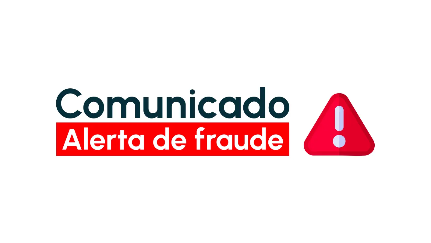 Comunicado: Alerta de fraude